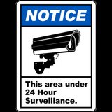 Area Under 24 Hour Surveillance Label